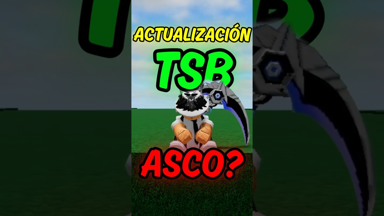 ¿Valdrá la pena la ACTUALIZACIÓN de TSB? 😭