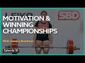 Motivation and Winning Championships with Jessica Buettner