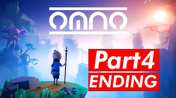 Omno Ending Gameplay - Walkthrough Part 4 Playthrough (No Commentary)