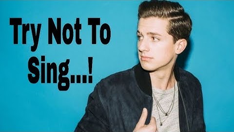 Charlie Puth Compilation||Try not to Sing.