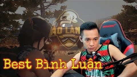 Tộc Trưởng Độ Mixi Và Những Bình Luận Đi Vào Lòng Người Tại Ao Làng League