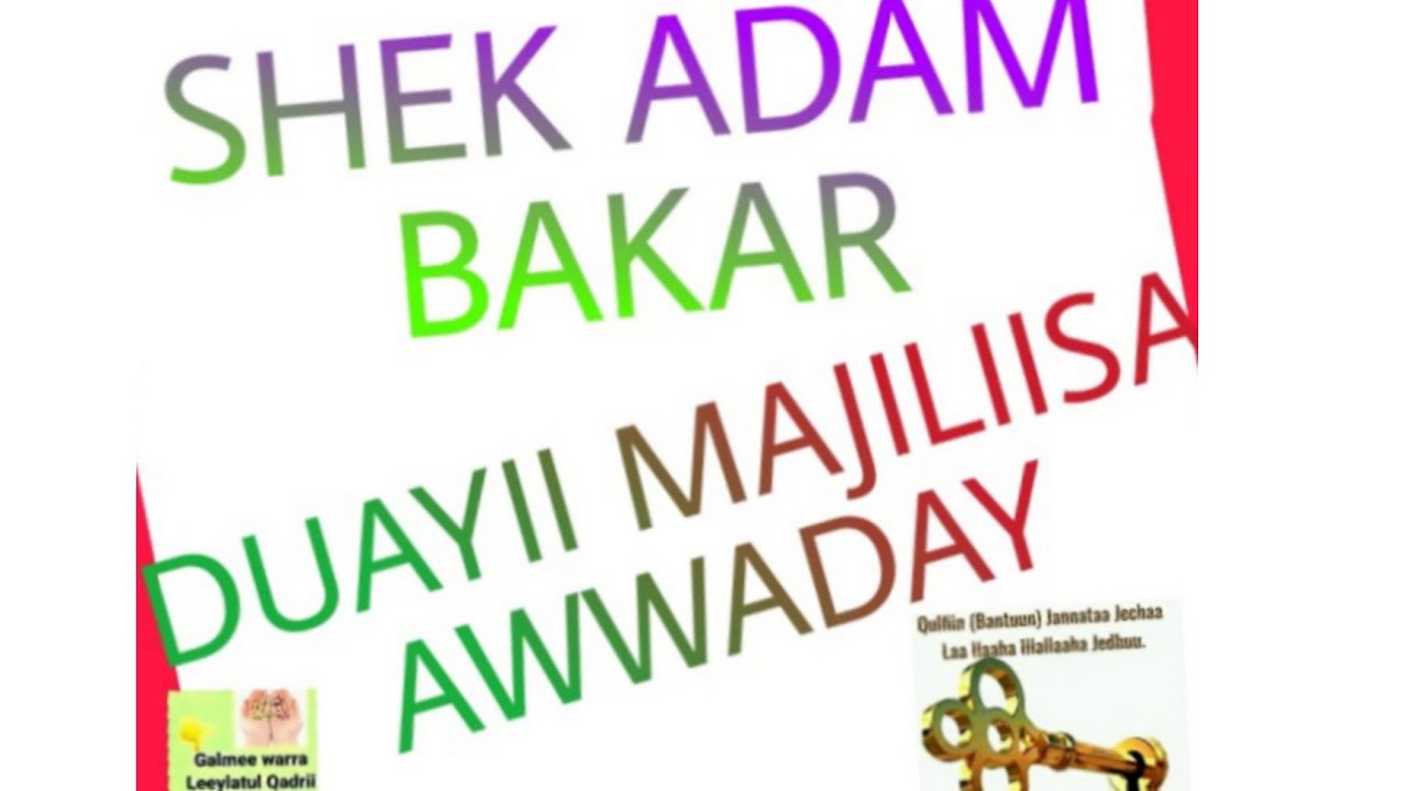 Majlisa Awwadayitti /Duayii Shek Adam Bakar$