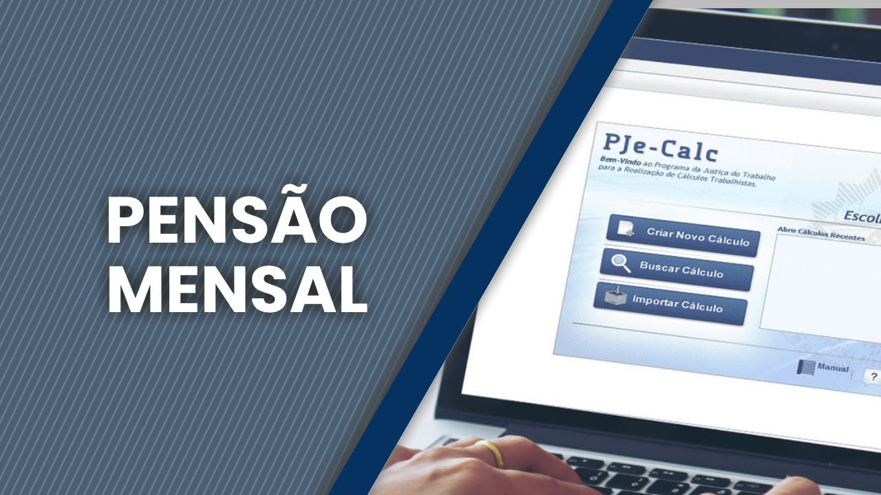 Como apurar pensão mensal no Pje Calc.