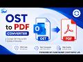Best OST to PDF Converter Software | Export Outlook Emails to PDF