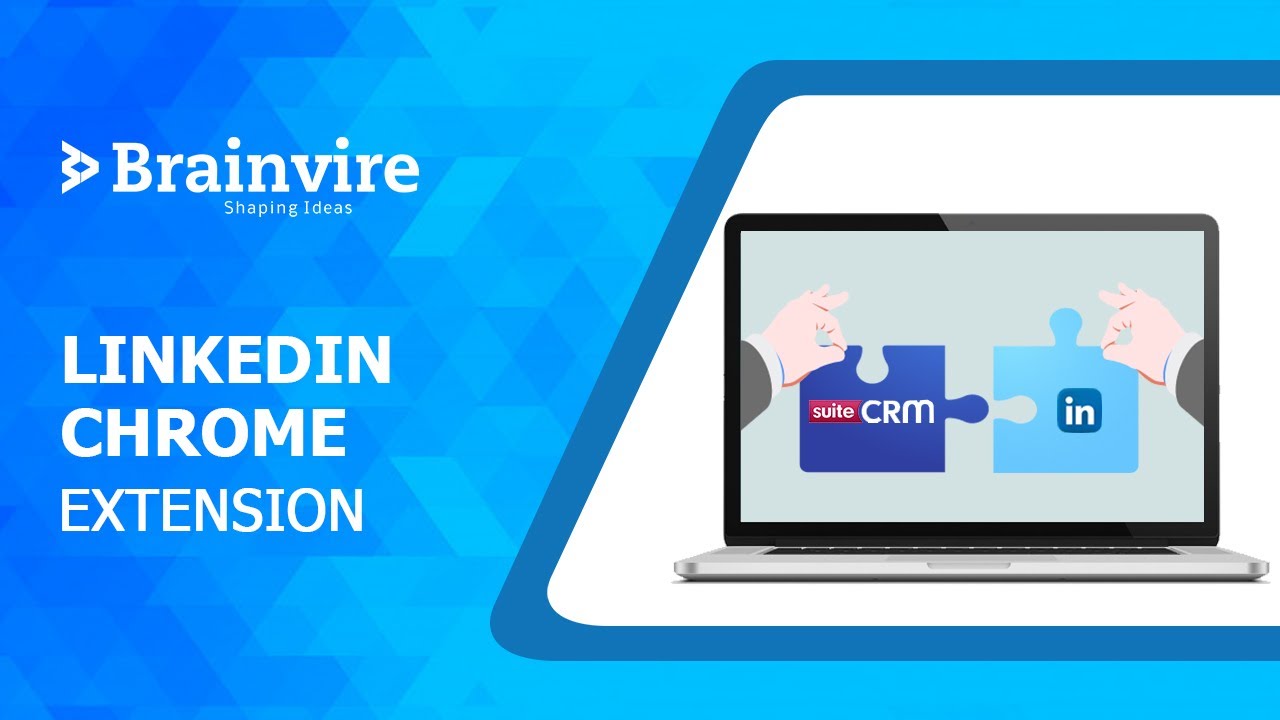 Linkedin Integration CRM Plugin | Brainvire | SuiteCRM