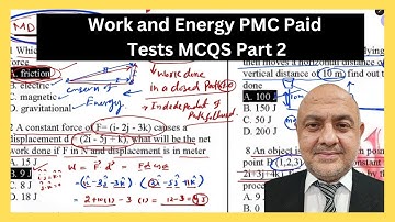 Work and Energy MCQs | Part 2 | PMC Paid Tests | A Must-Watch Series For #mdcat2025 #mdcatphysics