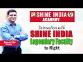 Watch premier show with shine india legendary faculty  shine india academy  saeed sir