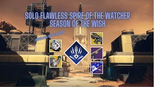 Solo Flawless Spire of the Watcher Season of the Wish  Empowered Ager's Stasis Titan