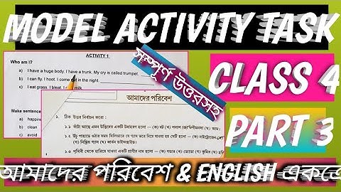 MODEL ACTIVITY TASK// CLASS 4// AMADER PARIBESH &ENGLISH// PART 3