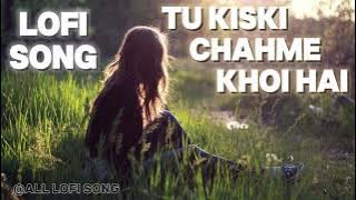 tu kiski chah me khoi hai #alllofisong #song #comment #next#song#comingsoon