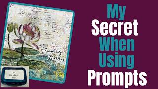 Working With Art Prompts -The Secret #artjournal #artjournalforbeginners #artprompts #artprompt