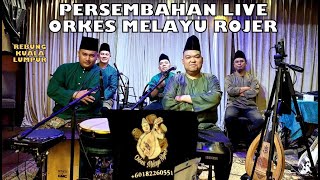 PERSEMBAHAN LIVE ORKES MELAYU ROJER - RESTORAN REBUNG #5 (16 Mac 2024).