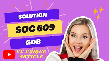 SOC609 GDB 1 Solution 2023 / SOC609 GDB 100%  Solution fall 2023/ SOC609 fall 2023