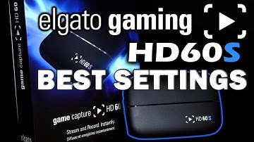 Elgato Game Capture- Best recording / streaming settings Tutorial