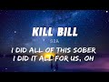SZA - Kill Bill ( Lyrics Songs )