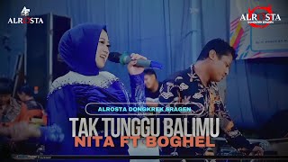 Tak Tunggu Balimu spesial Japp Sera Nita Savana Ft Boghelalrsta Dongkrek Aa Mediaalfa