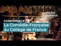 Comédie-Française au Collège de France 2024-2025 🎭