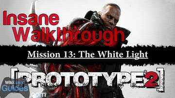 PROTOTYPE 2 - Insane Walkthrough - Mission 13: The White Lite | WikiGameGuides
