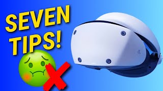 DON'T GET SICK! 7 Easy Ways to Avoid Motion Sickness with PSVR 2
