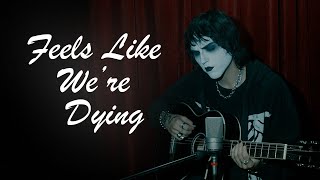 Johnny Goth - Feels Like We're Dying (Cinematic Version)