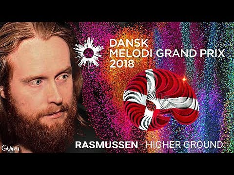 Rasmussen - Higher Ground (Eurovision Denmark 2018) Dansk Melodi Grand Prix 2018