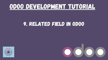 How to create related field in odoo | Odoo Tutorial in Hindi | Learnology Coding