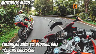 TOURING CBR250RR PULANG DARI BALI KE JEMBER VIA BEDUGUL | MANTAP VIEW NYA ! #478