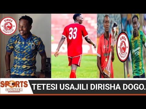 Tetesi SIMBA MPYA INAYOKUJA NI BALAA TUPU MASHINE HIZI ZATAJWA KUTUA DIRISHA HILI FOGO LA USAJILI 