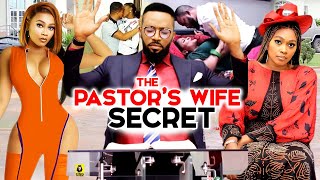 THE PASTOR'S WIFE SECRET SEASON 3&4 (Trending New Movie) FREDERICK LEONARD & TANA ADELANA 2021 MOVIE