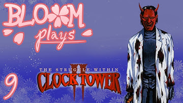 CLOCK TOWER II - 9 - [Allen Hale]