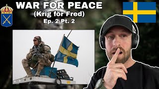 British Soldier Reacts to War for Peace 2/6 Pt. 2 (Krig för Fred) Swedish Afghanistan Documentary