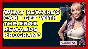 What Rewards Can I Get With The Xbox Rewards Program? - Video Gamers Vault