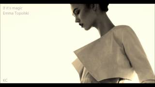 Video thumbnail of "If it's magic - Emma Topolski (Stevie Wonder)"