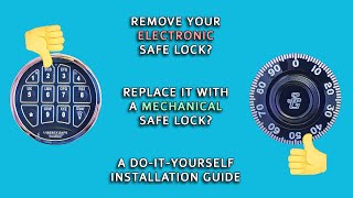 How To Swap Out an Electronic Safe Lock for a Mechanical Safe Lock