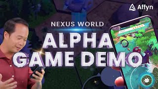 📣 ALPHA Snippet #3 - NEXUS World 'ALPHA' Game Demo