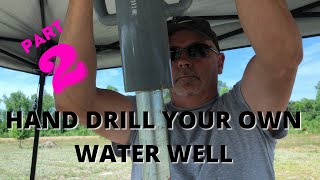 How to hand dig your own shallow water well  PART 2 | How to Homestead! Hand Auger to Sand Point.