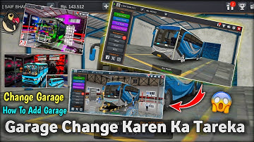 Bus Simulator Indonesia - Garage Change Karen Ka Tareka | How To Add Garage Mod