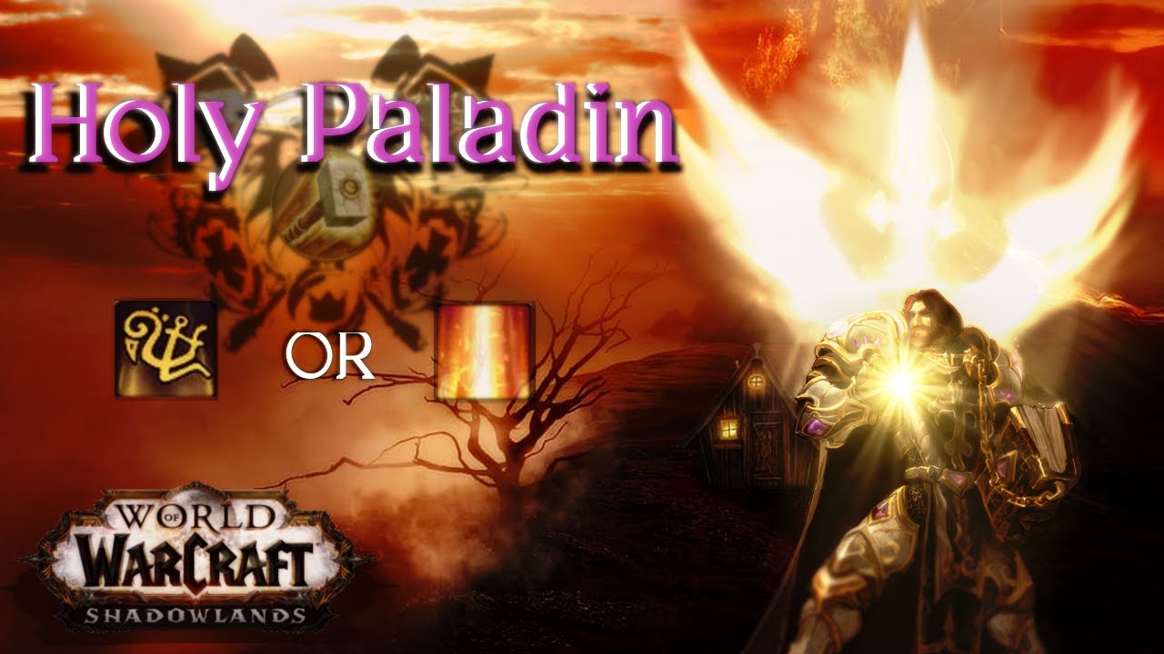 Is holy paladin worth it in Shadowlands? YouTube