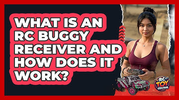 What Is An RC Buggy Receiver And How Does It Work? - RC Toy Central