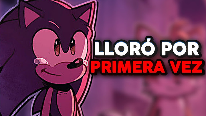 LOS MOMENTOS MAS TRISTES DE SONIC