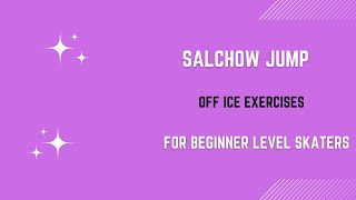 Salchow jump off ice exercises (for beginner skaters).