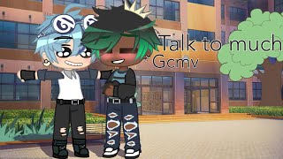 Talk to much GCMV// song by: COIN》No Friends part 3 Resimi