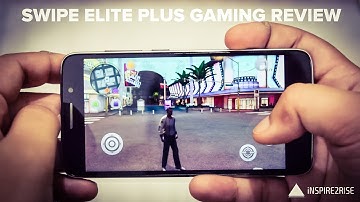 Swipe Elite Plus gaming review and heating tests