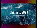 CHILL MIX 2020 #3 | H A P P Y   V I B E S | NO copyright songs