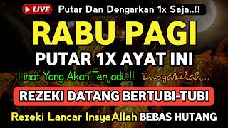 LANGSUNG DIKABULKAN !! CUKUP PUTAR SEKALI DAN DENGARKAN, 100 RIBU MALAIKAT TURUN || REZEKI LANCAR