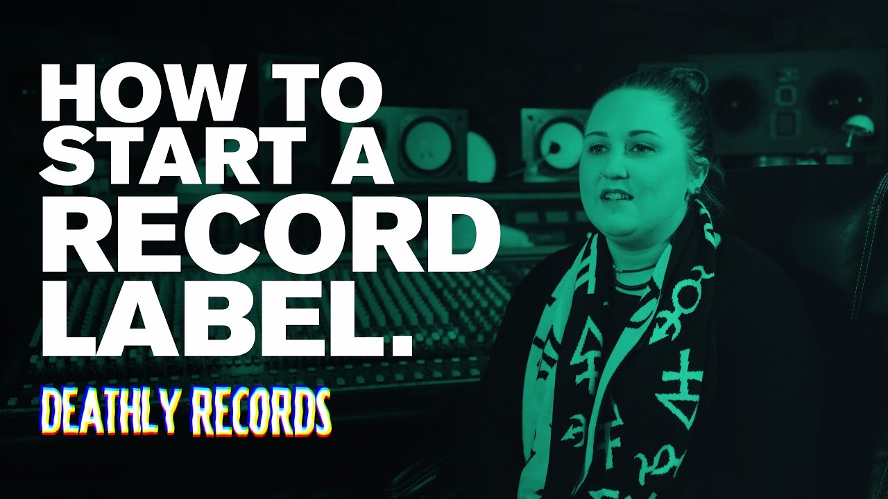 How To Start A Record Label // Deathly Records