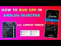 How To Run CPP In Andlua Injector | Run CPP In Android 13 &amp; All Android | #andlua #Injector