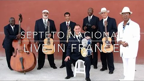 Septeto Nacional De Ignacio Pieiro Live in France ...
