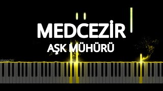 Medcezir Müzikleri - Aşk Mühürü (Piano Cover)