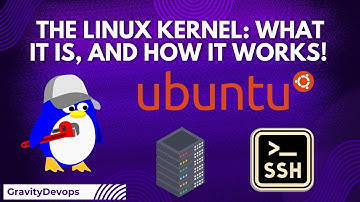 The Linux Kernel: What it is, and how it works!